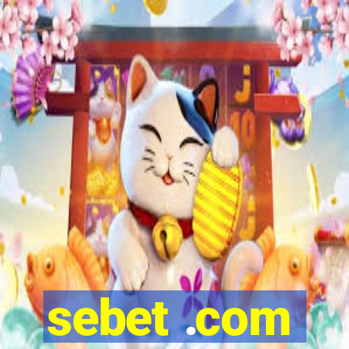 sebet .com